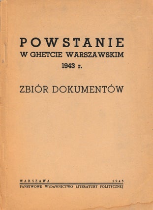 Item #50405 [DOCUMENTING THE WARSAW UPRISING] Powstanie w ghetcie warszawskim 1943 r.: zbiór...