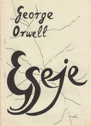 Item #51111 [POLISH SAMIZDAT OF ORWELL'S ESSAYS] Eseje [Essays]. George Orwell, Andrzej K....