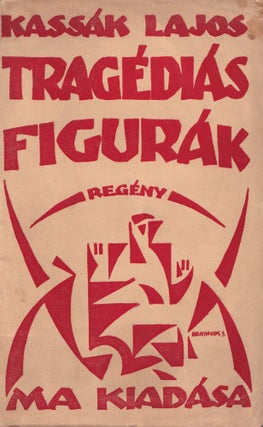 Item #52292 [HUNGARIAN AVANT-GARDE] Tragédiás figurák [Tragic figures]. Wrapper title:...