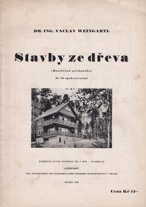 Item #52585 [WOODEN HOUSES IN THE CZECHOSLOVAK REPUBLIC] Stavby ze dřeva: rozšířená...