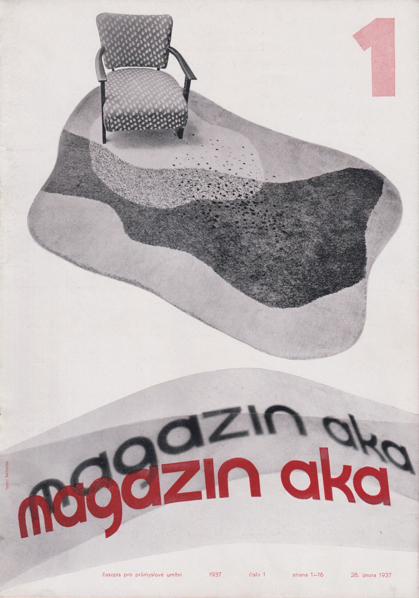 EXCEEDINGLY RARE INTERIOR DESIGN JOURNAL, DESIGNED BY KALIVODA] Magazin Aka: časopis pro. Bohuslav Fuchs, František Kalivoda.
