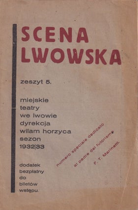 Item #52975 [MARINETTI'S VISIT TO LVIV – SECOND FUTURIST PLAY STAGED IN POLAND] Scena lwowska,...