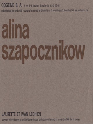 Alina Szapocznikow 1968. WITH: exhibition announcement: "Cogeime S. A. 4, rue J.-B. Meunier, Bruxelles-18... pr&eacute;sente ... les sculptures de Alina Szapocznikow. Laurette et Ivan Lechien esp&egrave;rent votre pr&eacute;sence au cocktail du vernissage, qu'ils donnent le mardi 12 novembre 1968 d&egrave;s heures."