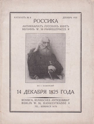 Item #54096 [A RUSSIAN ANTIQUARIAN BOOKSELLER IN BERLIN] Katalog no. 8, December 14, 1825 (14...