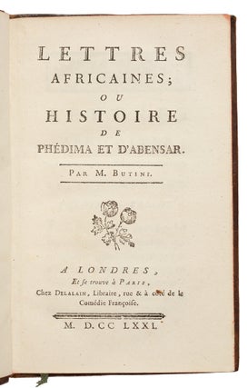 Item #54140 [COLONIAL FICTIONS – ANTI-SLAVERY] Lettres africaines, ou, Histoire de Phédima et...