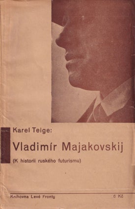 Item #54160 [CZECH AVANT-GARDE – MOHOLY-NAGY] Vladimír Majakovskij: K historii ruského...