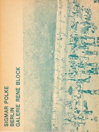 Item #54816 [POP ART AND FLUXUS – POLKE'S FIRST SOLO EXHIBITION AND HIS FIRST...