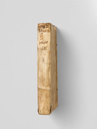 [RHYMED VITA OF SAINT FRANCIS &ndash; THE COUNTER-REFORMATION AND THE "POEMA SACRO"] Il seraffico San Francesco di Fra Giacomo Garibi da Porto Mauritio... [Il seraffico San Francesco di Fra Giacomo Garibi da Porto Mauritio...].
