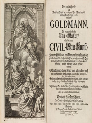 [THE "MOST COMPREHENSIVE CONCEPT OF ARCHITECTURAL THEORY IN THE GERMAN-LANGUAGE SPHERE"] Der auserle&szlig;neste und nach den Regeln der antiquen Bau-Kunst sowohl, als nach dem heutigen Gusto verneuerte Goldmann, als der rechtschaffenste Bau-Meister, oder die gantze Civil-Bau-Kunst, in unterschiedlichen vollst&auml;ndigen Anweisungen (...) abgehandelt [The most elaborate and according to the rules of the ancient art of building as well as according to today's taste renewed Goldmann, as the most righteous building master, or the whole civil architecture art, treated in different complete instructions (...)]. 16 parts and 5 (of 6) supplements, together 21 parts in 4 volumes.