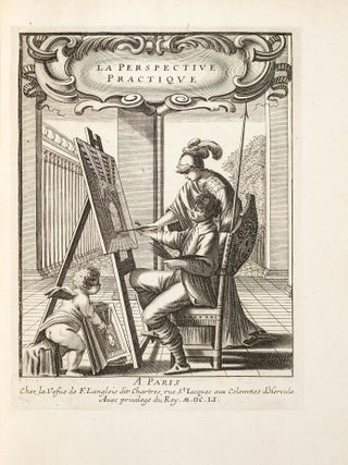 [FOUNDATIONS OF VIRTUAL REALITY &ndash; BEGINNING OF THE PARISIAN &lsquo;PERSPECTIVE WAR&rsquo; &ndash; THE MACCLESFIELD COPY] La perspective pratique: n&eacute;cessaire &agrave; tous peintres, graveurs, sculpteurs, architectes, orf&egrave;vres, brodeurs, tapissiers, et autres qui se meslent de desseigner [Practical perspective: necessary for all painters, engravers, sculptors, architects, goldsmiths, embroiderers, upholsterers, and others who engage in drawing]. Three volumes (all published). &ndash; BOUND WITH: Three related pamphlets of the Parisian 'Perspective War' (see below).