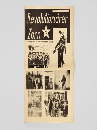[REVOLUTIONARY CELLS &ndash; GERMAN LEFTIST TERRORISM] Revolution&auml;rer Zorn: Zeitung der Revolution&auml;ren Zelle [Revolutionary anger: paper of the Revolutionary Cell]. Nos. 1&ndash;3 (of 9). &ndash; WITH: Der Weg zum Erfolg: RZ [The way to success: RZ. Reprint of all published issues of "Revolution&auml;rer Zorn" as a camouflaged publication].