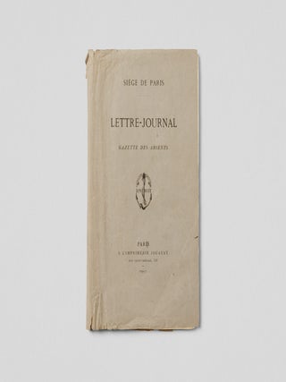 Item #55812 [SENT BY BALLOONS FROM BESIEGED PARIS] Lettre-journal de Paris: gazette des absents...