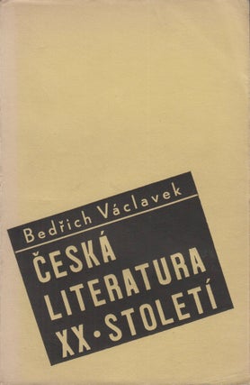 Item #P5520 [TITTELBACH DESIGN] Česká literatura XX. století [Czech twentieth-century...