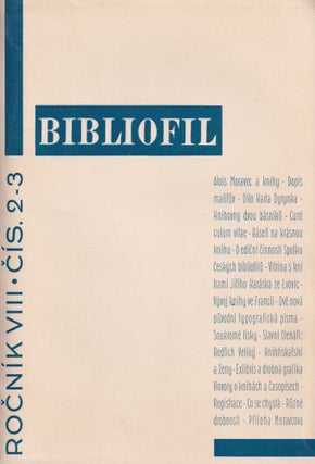 Item #P6348 [CZECH BIBLIOPHILE JOURNAL] Bibliofil: časopis pro pěknou knihu a její úpravu...