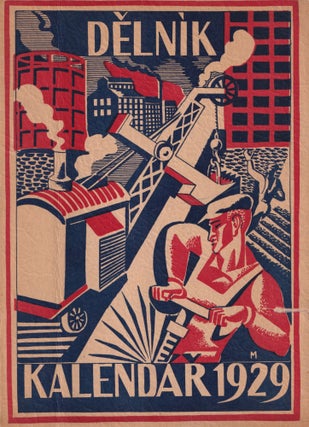 Item #P6473 [CZECH SOCIALIST ART AND LITERATURE IN NEW YORK] Dělník: kalendář na rok 1929...