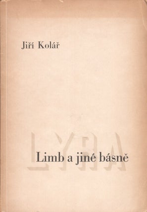 Item #P6490 Limb a jiné básně [Limbo and other poems]. Jiří Kolář,...